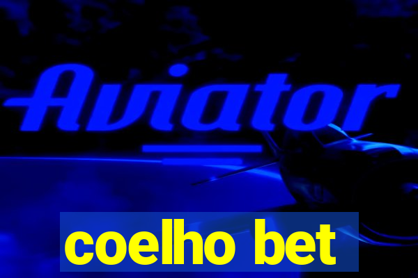 coelho bet